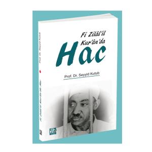 Fi Zilâl'il Kur'ân'da Hac