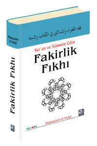 Kur'an Ve Sünnete Göre Fakirlik Fıkhı