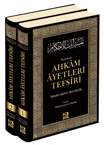 Hadislerle Ahkâm Âyetleri Tefsîri (2 Cilt)