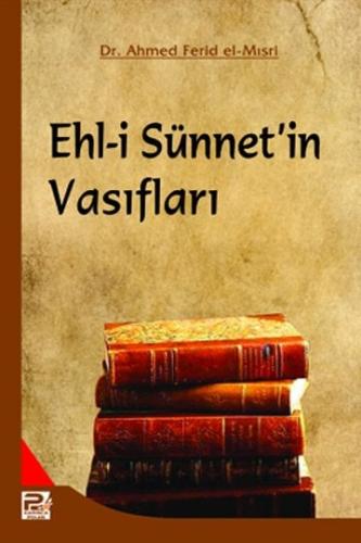Ehl-İ Sünnet'in Vasıfları