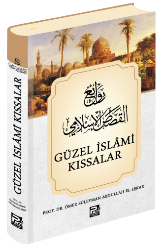 Güzel İslâmi Kıssalar