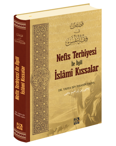 Nefis Terbiyesi İle İlgili İslâmî Kıssalar