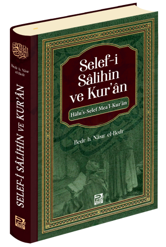 Selef-i Sâlihin ve Kur'ân